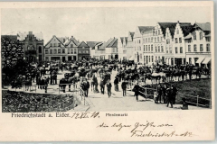 Friedrichstadt, Pferdemarkt 1910